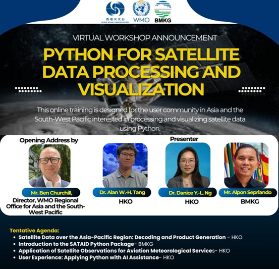 Dr Tang Wai-ho and Dr Ng Yin-lam Danice of HKO served as speakers at the WMO virtual workshop, sharing experience in using Python to process and visualise satellite data for operational forecasting